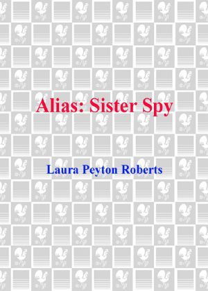 [Alias Prequel 04] • Sister Spy